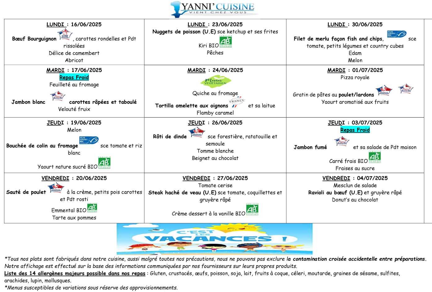 Menus du 16 juin au 4 juillet